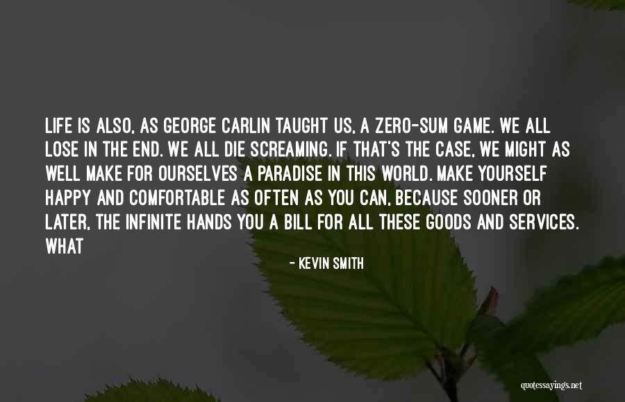 Zero Sum Quotes By Kevin Smith