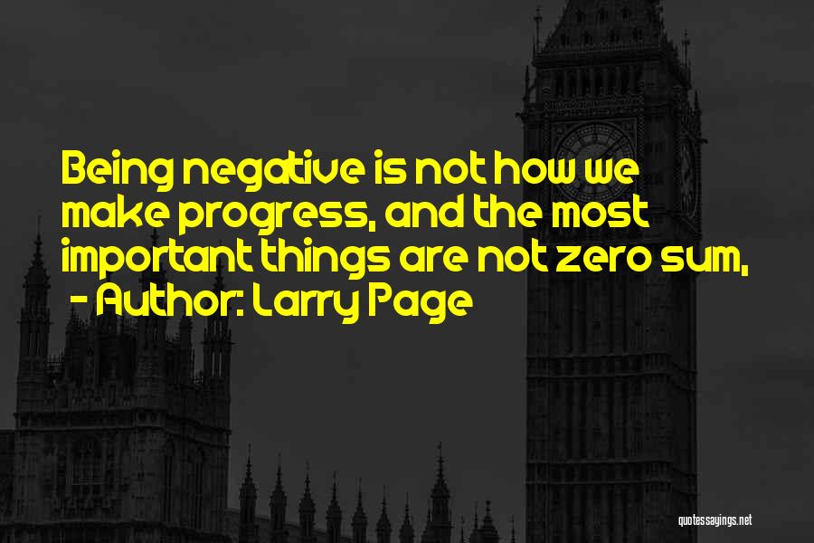 Zero Sum Quotes By Larry Page
