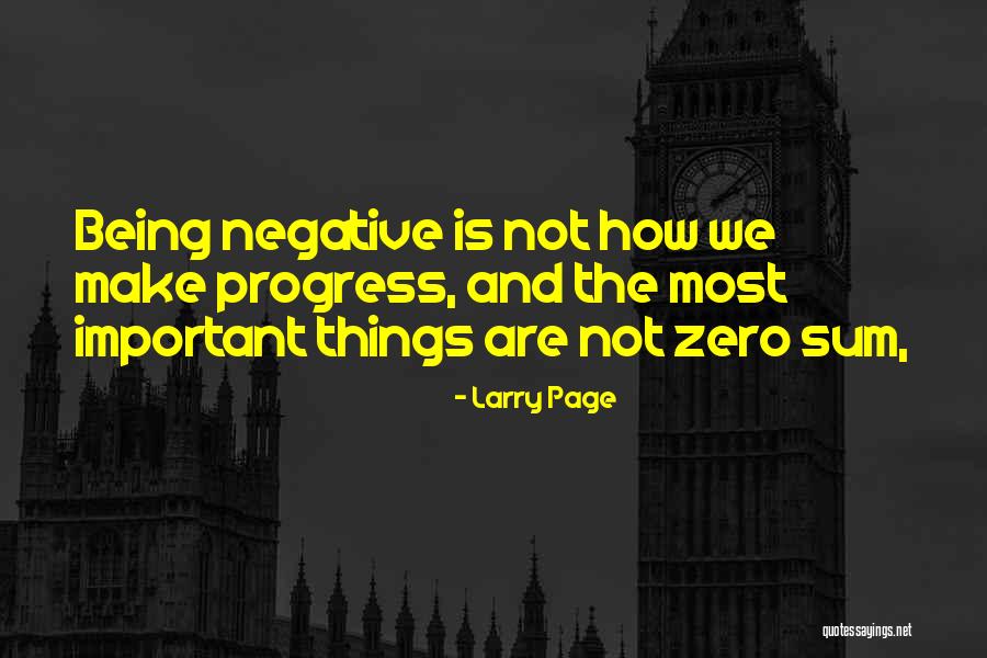 Zero Sum Quotes By Larry Page