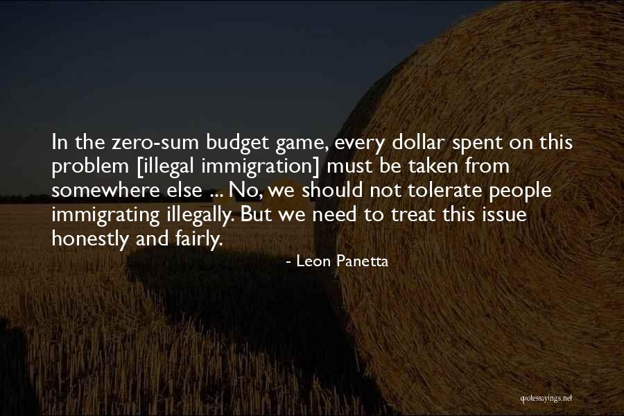 Zero Sum Quotes By Leon Panetta