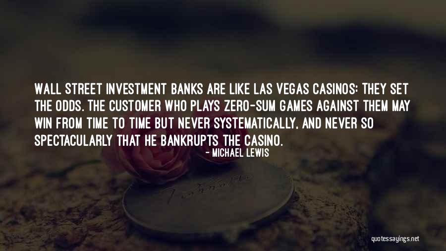 Zero Sum Quotes By Michael Lewis