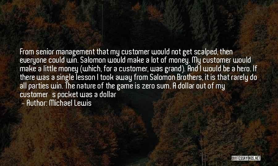 Zero Sum Quotes By Michael Lewis