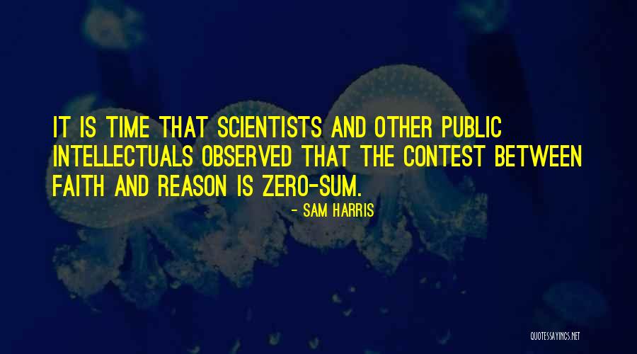 Zero Sum Quotes By Sam Harris