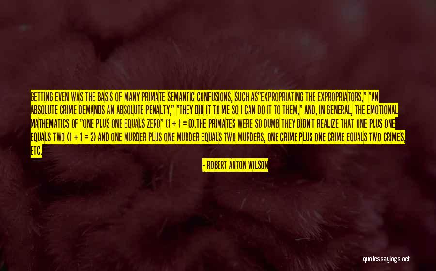Zero To Quotes By Robert Anton Wilson Zero To Quotes By Robert Anton Wilson