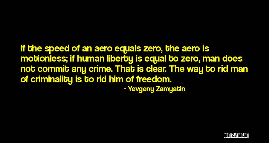 Zero To Quotes By Yevgeny Zamyatin Zero To Quotes By Yevgeny Zamyatin