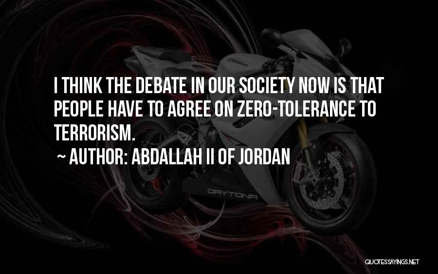 Zero Tolerance Quotes By Abdallah II Of Jordan