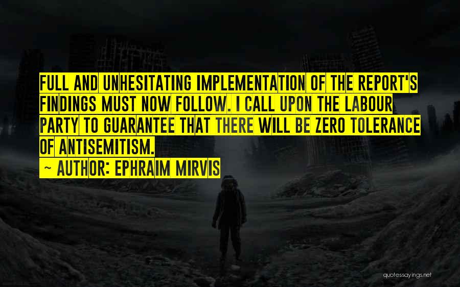 Zero Tolerance Quotes By Ephraim Mirvis