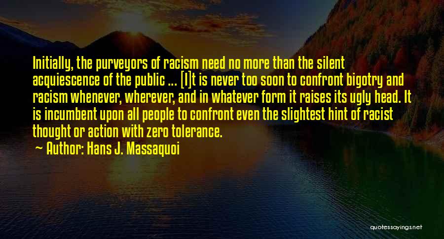 Zero Tolerance Quotes By Hans J. Massaquoi