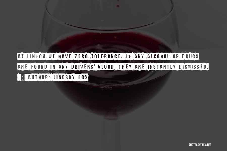 Zero Tolerance Quotes By Lindsay Fox