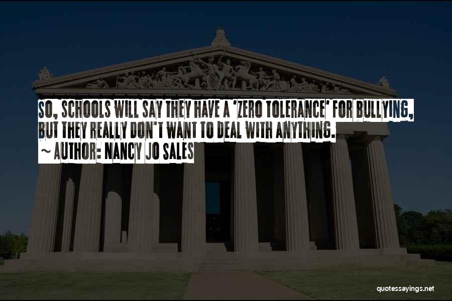 Zero Tolerance Quotes By Nancy Jo Sales