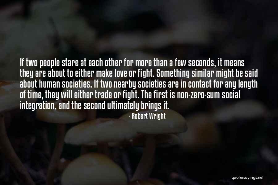 Zero Two Love Quotes By Robert Wright Zero Two Love Quotes By Robert Wright