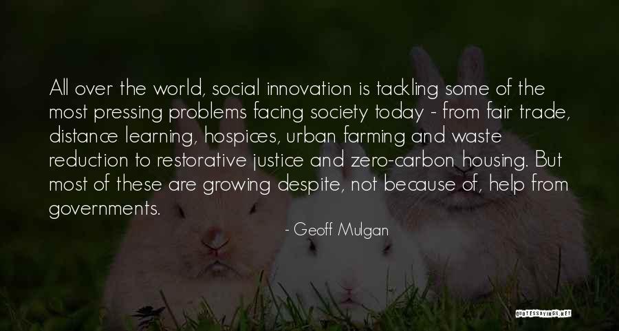 Zero Waste Quotes By Geoff Mulgan