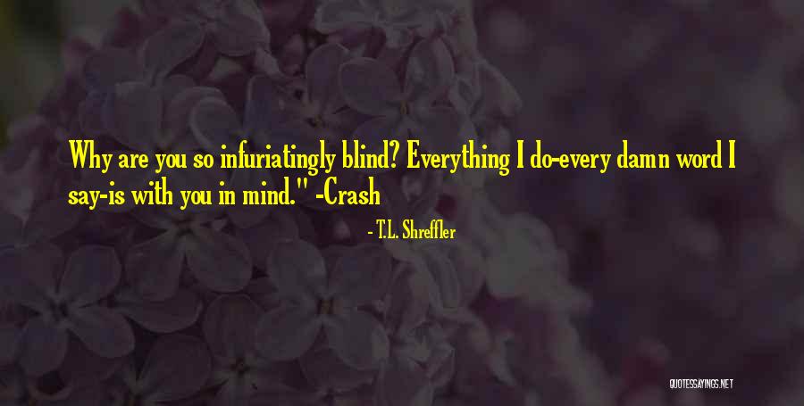 Zero With Dash Quotes By T.L. Shreffler Zero With Dash Quotes By T.L. Shreffler