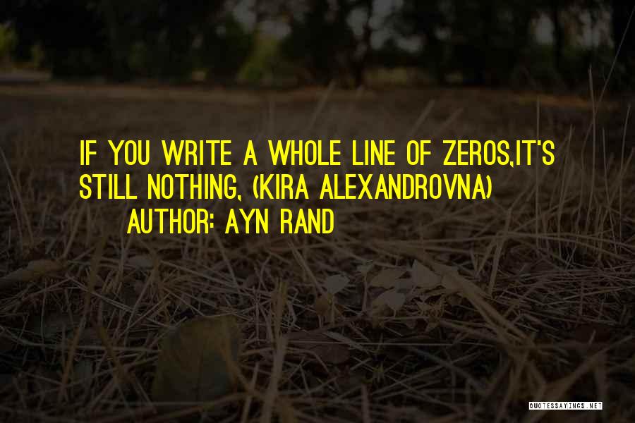 Zeros Quotes By Ayn Rand