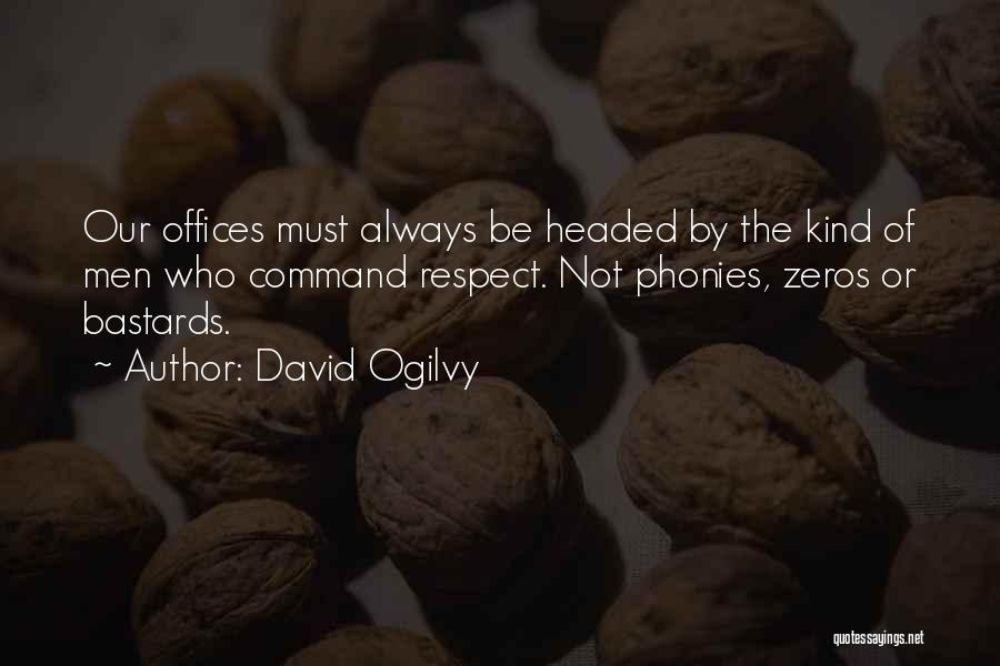 Zeros Quotes By David Ogilvy