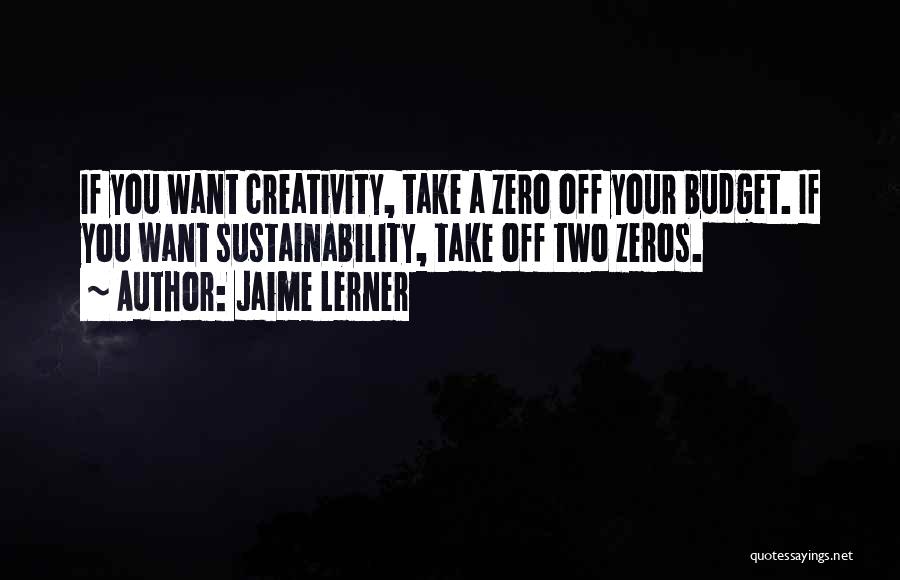 Zeros Quotes By Jaime Lerner