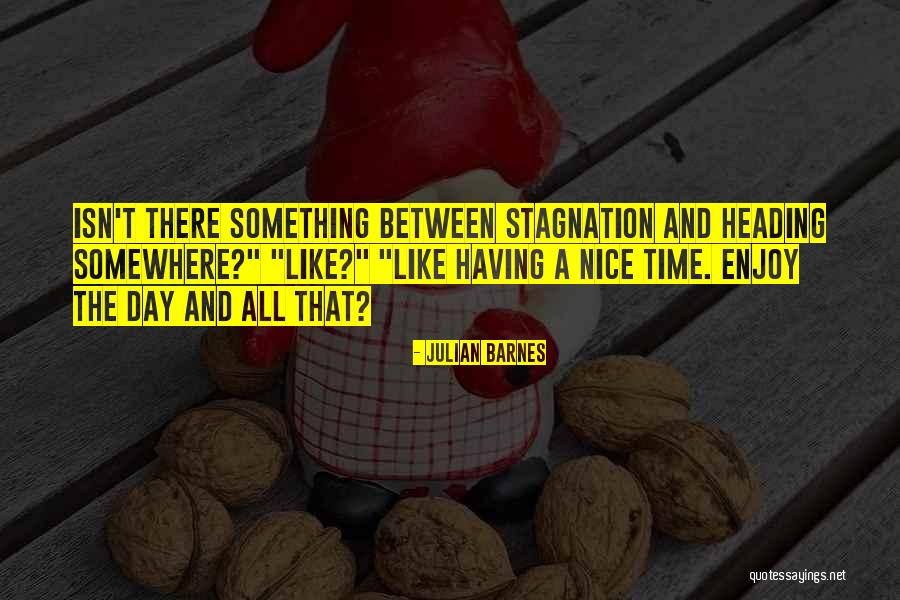 Zerouki M Decine Quotes By Julian Barnes Zerouki M Decine Quotes By Julian Barnes