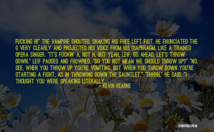 Zertz Fredericksburg Quotes By Kevin Hearne Zertz Fredericksburg Quotes By Kevin Hearne