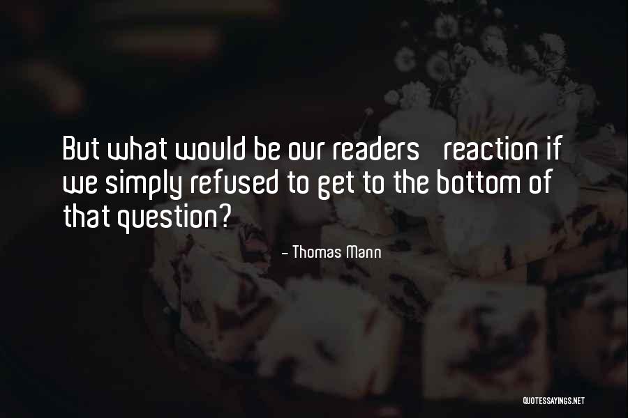 Zervas Dentistry Quotes By Thomas Mann Zervas Dentistry Quotes By Thomas Mann