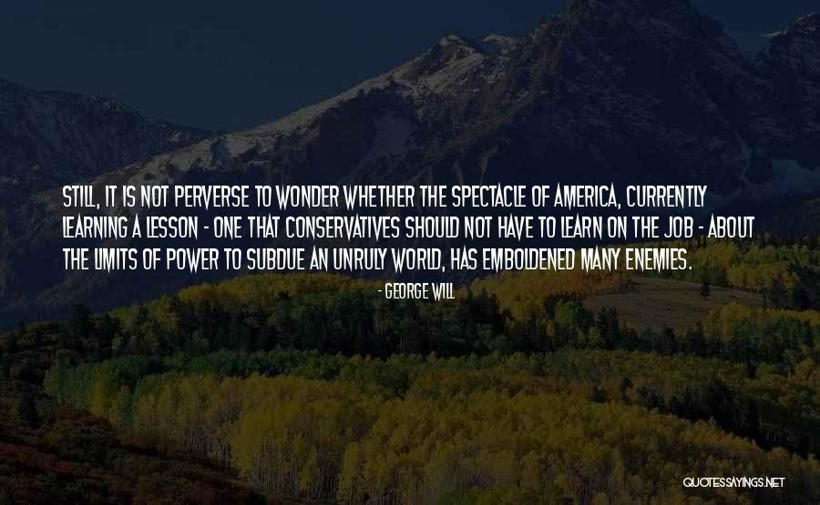 Zeskamp Quotes By George Will Zeskamp Quotes By George Will