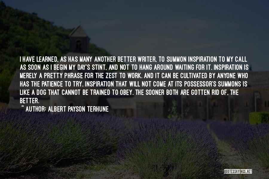 Zest Quotes By Albert Payson Terhune