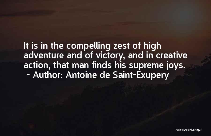 Zest Quotes By Antoine De Saint-Exupery