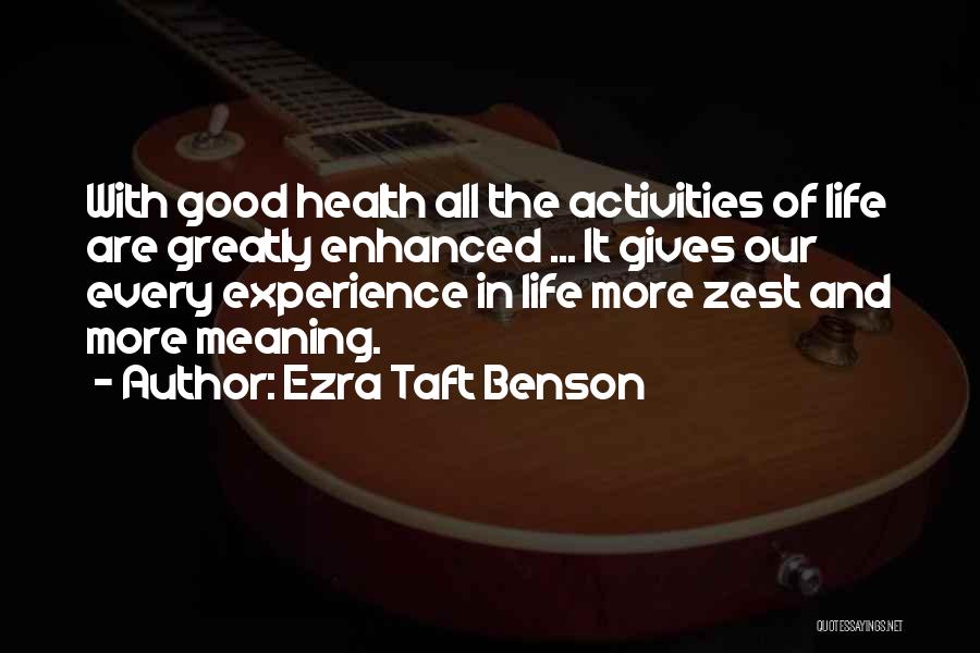 Zest Quotes By Ezra Taft Benson