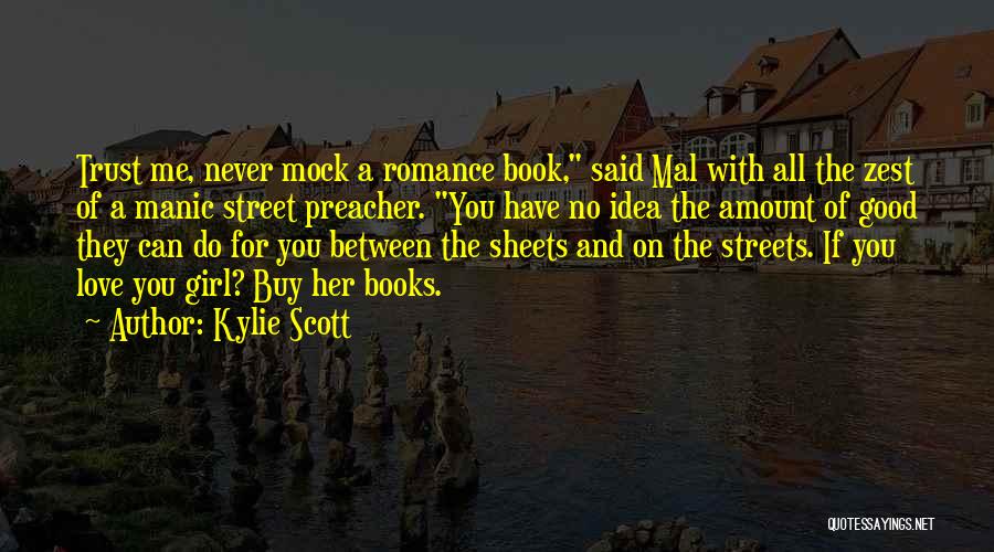 Zest Quotes By Kylie Scott