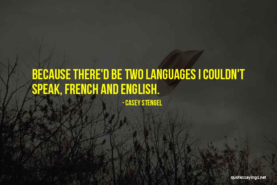 Zeta Founders Quotes By Casey Stengel Zeta Founders Quotes By Casey Stengel
