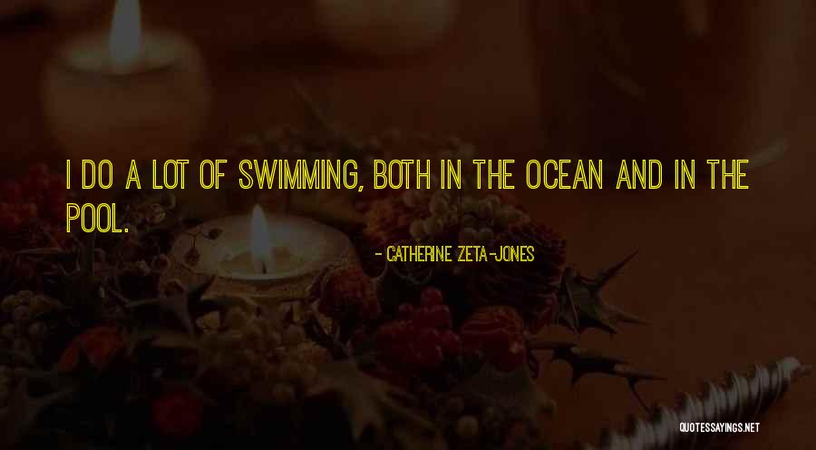 Zeta Jones Quotes By Catherine Zeta-Jones