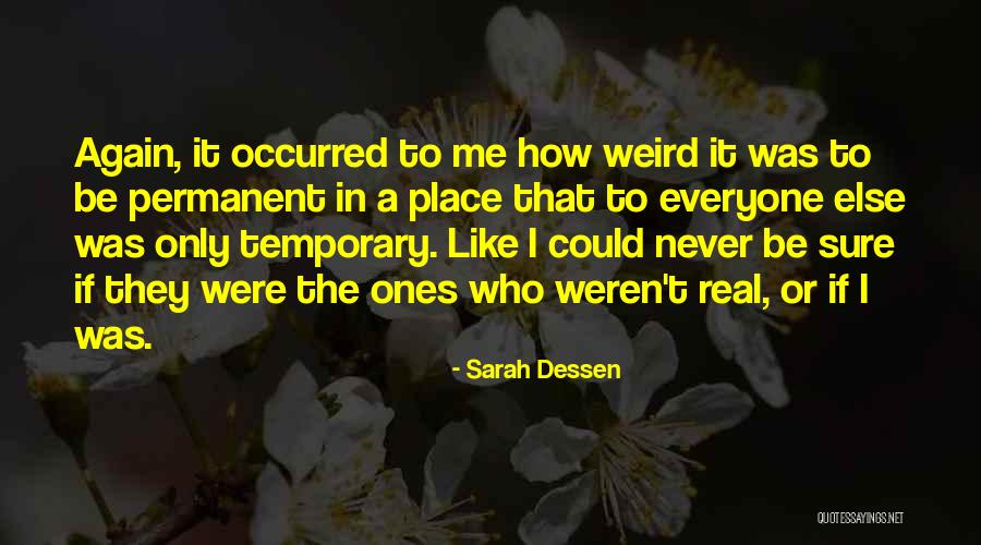 Zetas Decapitados Quotes By Sarah Dessen Zetas Decapitados Quotes By Sarah Dessen