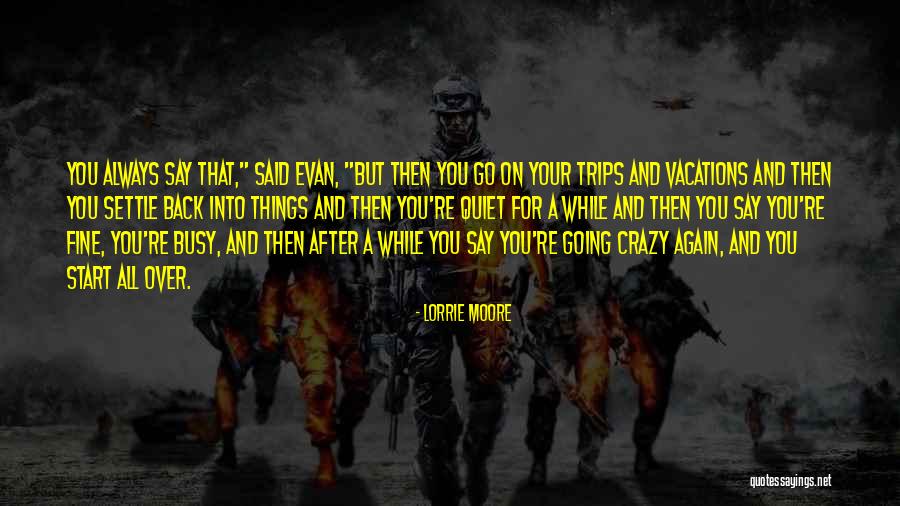 Zetetic Magazine Quotes By Lorrie Moore Zetetic Magazine Quotes By Lorrie Moore
