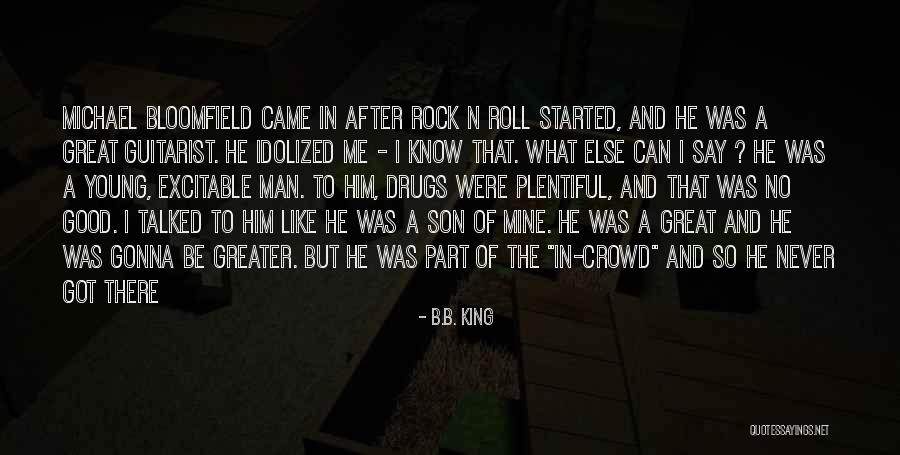 Zettlemoyer Attorney Quotes By B.B. King Zettlemoyer Attorney Quotes By B.B. King