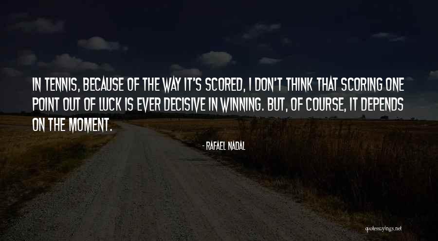 Zetuvit Quotes By Rafael Nadal Zetuvit Quotes By Rafael Nadal