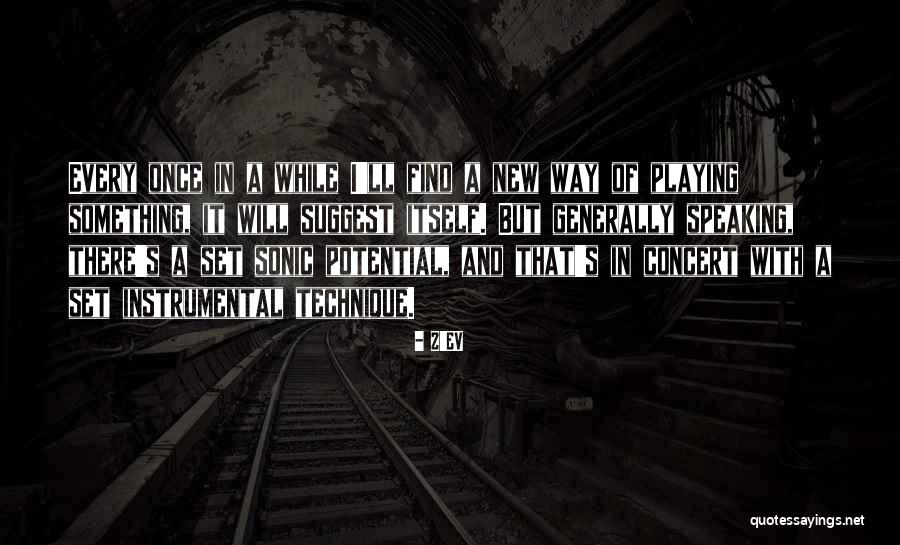Z'EV Quotes 1462100 Z'EV Quotes 1462100