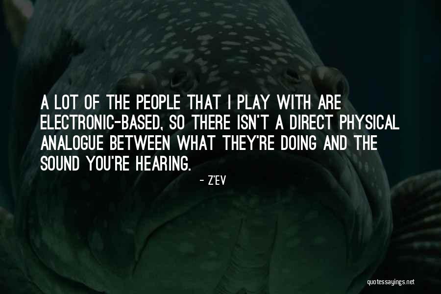 Z'EV Quotes 515178 Z'EV Quotes 515178