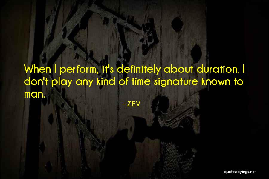 Z'EV Quotes 634651 Z'EV Quotes 634651