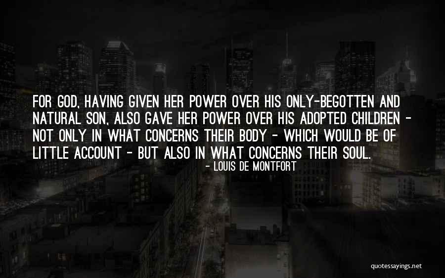 Zeven Anjers Quotes By Louis De Montfort Zeven Anjers Quotes By Louis De Montfort