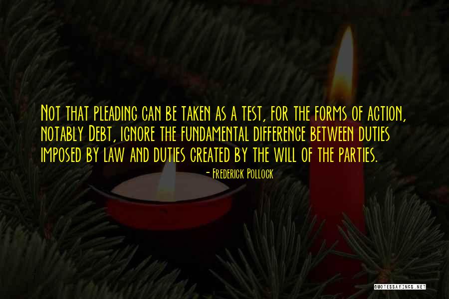 Zevkisefam Quotes By Frederick Pollock Zevkisefam Quotes By Frederick Pollock