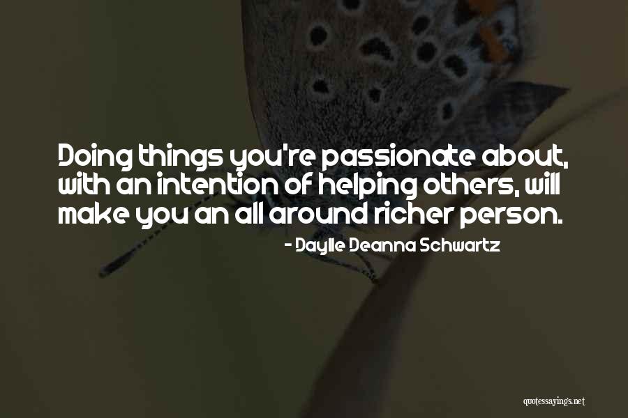 Zevkten Cikmak Quotes By Daylle Deanna Schwartz Zevkten Cikmak Quotes By Daylle Deanna Schwartz