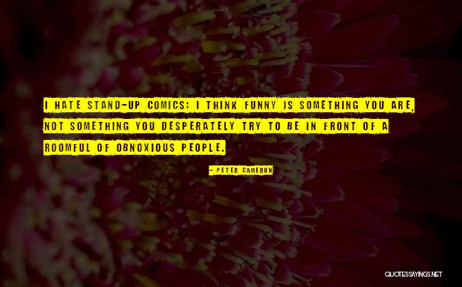 Zevon Letterman Quotes By Peter Cameron Zevon Letterman Quotes By Peter Cameron