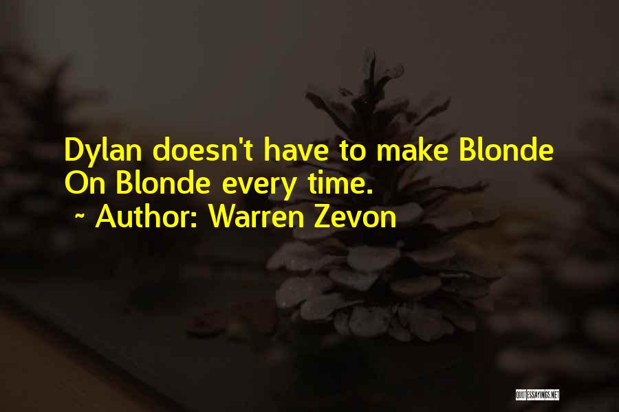 Zevon Quotes By Warren Zevon