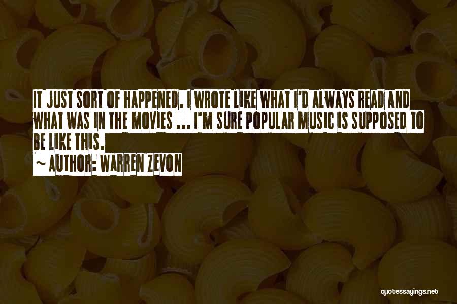 Zevon Quotes By Warren Zevon