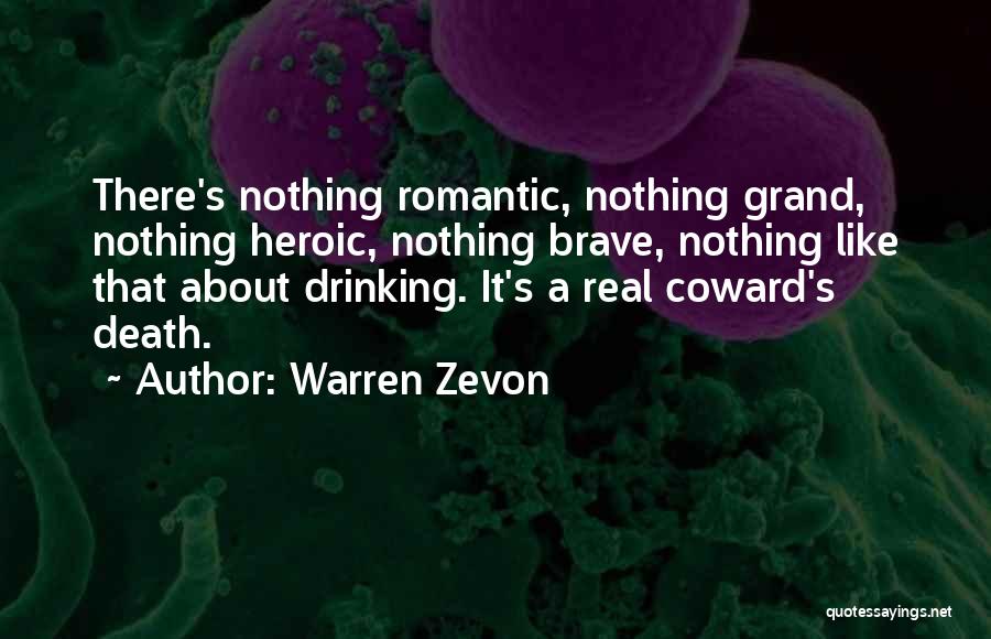 Zevon Quotes By Warren Zevon