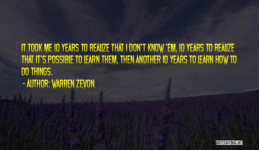 Zevon Quotes By Warren Zevon