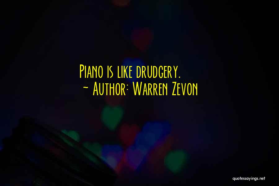 Zevon Quotes By Warren Zevon