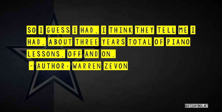 Zevon Quotes By Warren Zevon