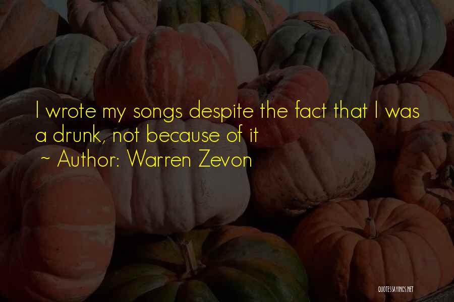 Zevon Quotes By Warren Zevon