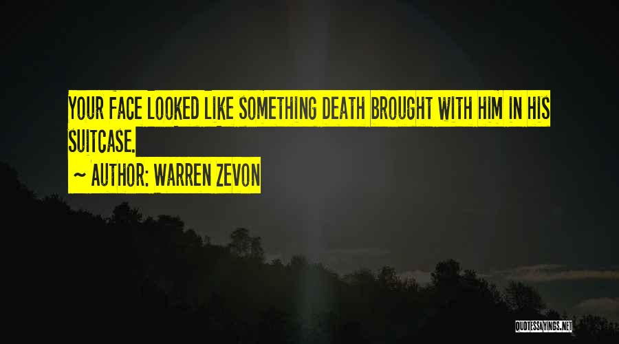 Zevon Quotes By Warren Zevon