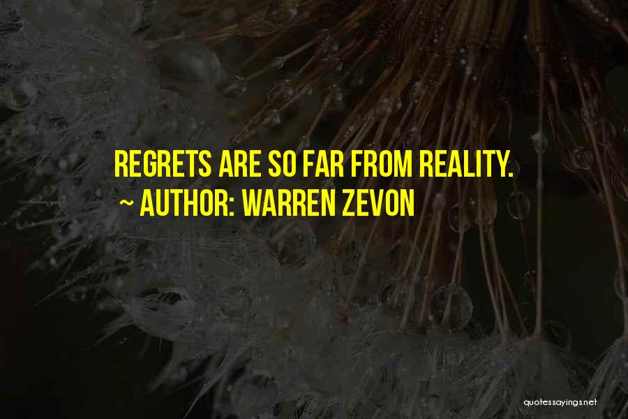 Zevon Quotes By Warren Zevon